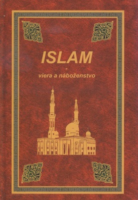 Islám - viera a náboženstvo