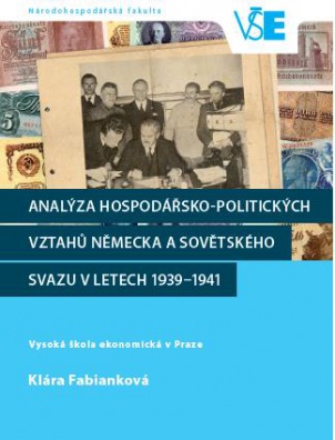 Analýza hospodářsko-politických vztahů Německa a Sovětského svazu v letech 1939 - 1941