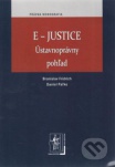 E-justice Ústavnoprávny pohľad