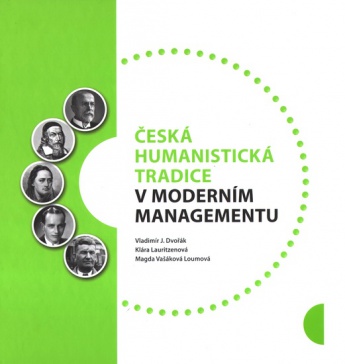 Česká humanistická tradice v moderním managementu