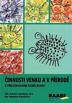 Činnost venku a v přírodě v předškolním vzdělávání