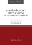 Aktuální otázky nástupnictví při rodinném podnikání