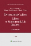 Živnostenský zákon (455/1991 Sb.). Zákon o živnostenských úřadech (570/1991 Sb.) – Komentář