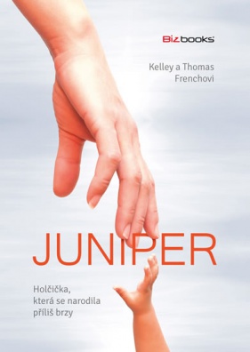 Juniper - holčička, která se narodila příliš brzy