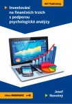 Investování na finančních trzích s podporou psychologické analýzy