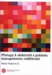 Přístupy k efektivitě z pohledu managementu vzdělávání