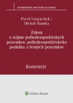 Zákon o nájme poľnohospodárskych pozemkov, poľnohospodárskeho podniku a lesných pozemkov - komentár
