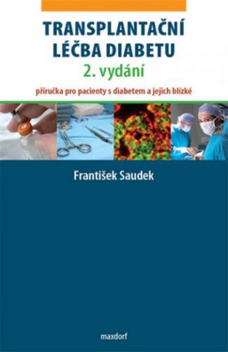 Transplantační léčba diabetu, 2. vydání - Příručka pro pacienty s diabetem a jejich blízké
