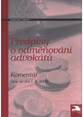 Předpisy o odměňování advokátů komentář (stav ke dni 1.9.2006)