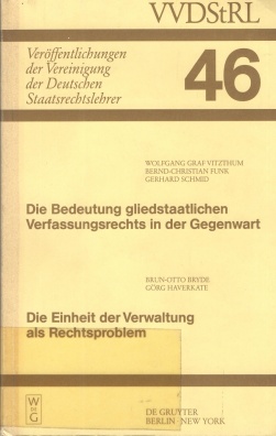 Veröffentlichungen der Vereinigung der Deutschen Staatsrechtslehrer. Band 46