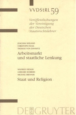 Veröffentlichungen der Vereinigung der Deutschen Staatsrechtslehrer. Band 59