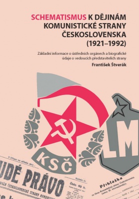 Schematismus k dějinám Komunistické strany Československa (1921–1992)