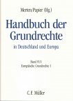 Handbuch der Grundrechte in Deutschland und Europa Band VI/1