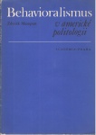 Behaviorismus v americké politologii - příspěvek ke kritické analýze současné buržoazní politické vě