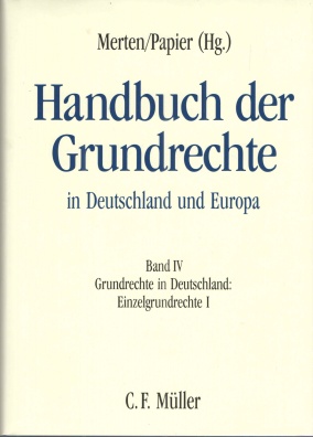 Handbuch der Grundrechte in Deutschland und Europa Band IV.
