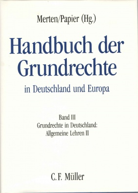 Handbuch der Grundrechte in Deutschland und Europa Band III.