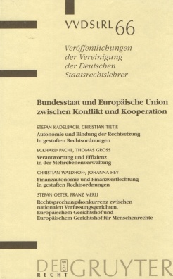 Veröffentlichungen der Vereinigung der Deutschen Staatsrechtslehrer. Band 66