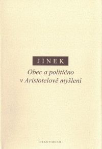 Jinek - Obec a politično v Aristotelově myšlení