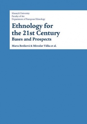 Ethnology for the 21st Century. Bases and Prospects