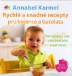 Rychlé a snadné recepty pro kojence a batolata