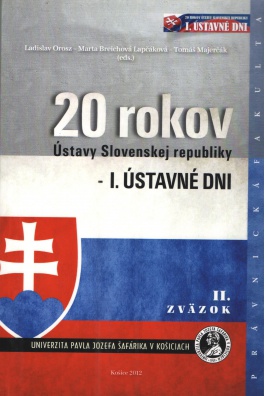 20 rokov Ústavy Slovenskej republiky – I. ústavné dni. II. zväzok