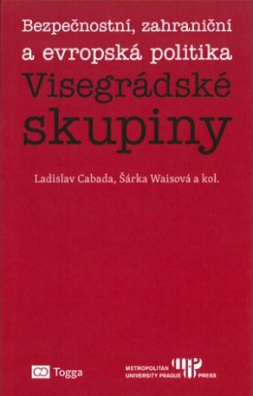 Bezpečnostní, zahraniční a evropská politika Visegrádské skupiny