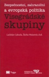 Bezpečnostní, zahraniční a evropská politika Visegrádské skupiny