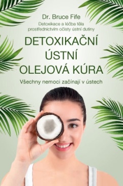 Detoxikační ústní olejová kúra – Všechny nemoci začínají v ústech