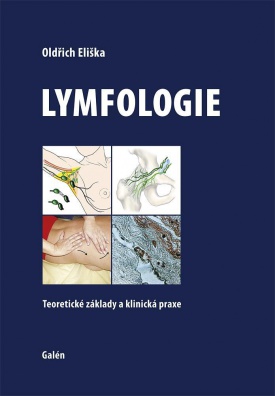 Lymfologie - Teoretické základy a klinická praxe