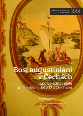 Bosí augustiniáni v Čechách - jako objednavatelé uměleckých děl v 17. a 18. století
