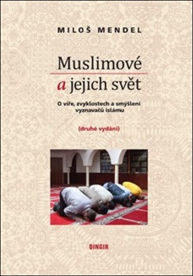 Muslimové a jejich svět - 2. vydání