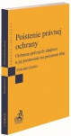 Poistenie právnej ochrany. Ochrana právnych záujmov a jej postavenie na poistnom trhu