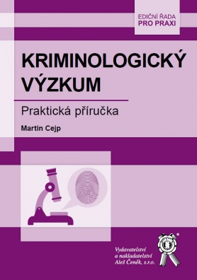 Kriminologický výzkum. Praktická příručka