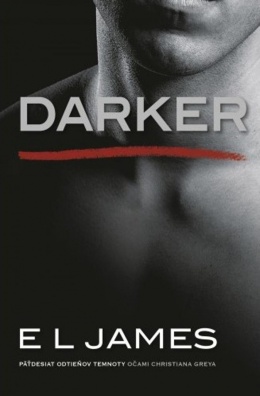 Darker, Päťdesiat odtieňov temnoty očima Christiana Greya