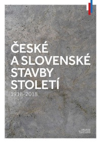 České a slovenské stavby století 1918 – 2018