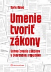 Umenie tvoriť zákony – Schvaľovanie zákonov v SR