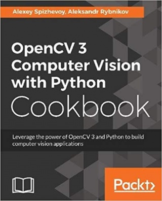 OpenCV 3 Computer Vision with Python Cookbook