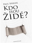 Kdo jsou Židé? - 3. vdání