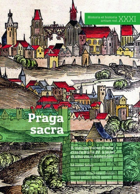 Praga sacra - K vizi posvátné Prahy císaře Karla IV. a jejím duchovním kořenům
