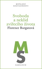 Svoboda a neklid zvířecího života