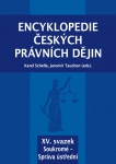 Encyklopedie českých právních dějin, XV. svazek - Soukromé - Správa ústřední