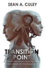 Transition Point – From Steam to the Singularity