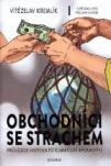 Obchodníci se strachem - Průvodce skeptika po klimatické apokalypse