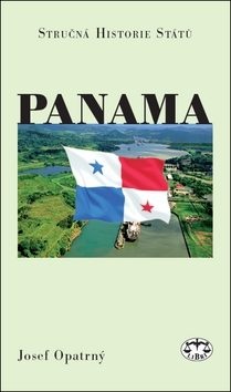 Panama - Stručná historie států - 2. vydání