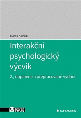 Interakční psychologický výcvik - 2., doplněné a přepracované vydání
