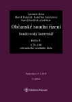Občanské soudní řízení. Soudcovský komentář. Kniha II (§ 79 až 180 o. s. ř.) - 3. vydání