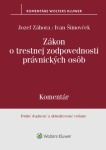 Zákon o trestnej zodpovednosti právnických osôb - komentár - 2. vydání
