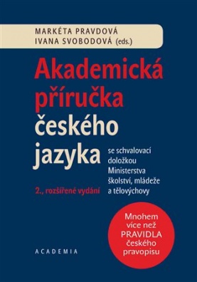 Akademická příručka českého jazyka - 2., rozšířené vydání
