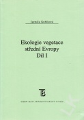 Ekologie vegetace střední Evropy - díl I.