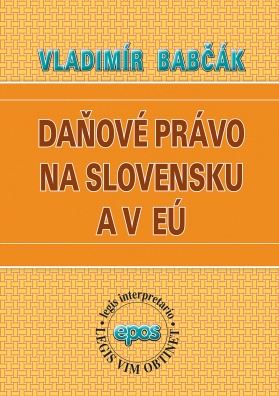 Daňové právo na Slovensku a v EÚ